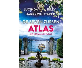 roman getiteld atlas: het verhaal van pa salt van lucinda riley &amp; harry whittaker