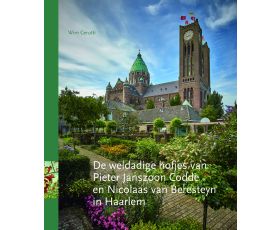 geschiedenisboekje getiteld de weldadige hofjes van pieter janszoon codde en nicolaas van beresteyn in haarlem van wim cerruti