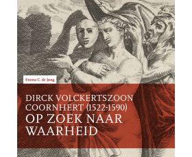 Kennemer boekhandel: coornhert op zoek naar waarheid van emma c. de jong