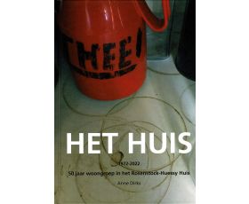 non-fictie boek: het huis - (1972 - 2022) 50 jaar woongroep in het rosenstock-huessy huis